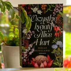 Wszystkie Kwiaty Alice Hart 2023 - Porzucona dziewczynka znajduje dom