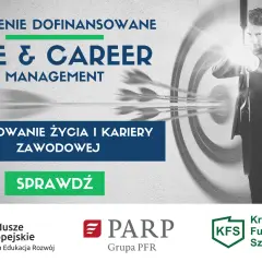 Szkolenie "Life & Career Management" to Twoja droga do awansu. Planuj życie i karierę zawodową. Sprawdź!