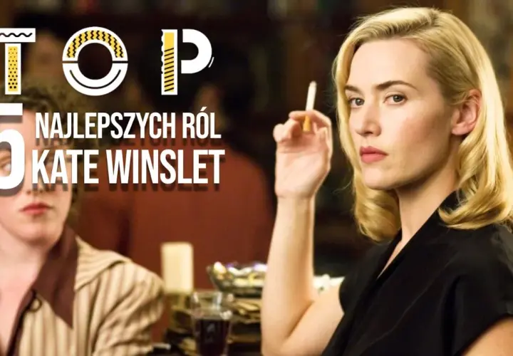 Kate Winslet - poznaj wszystkie filmy w których zagrała słynna aktorka