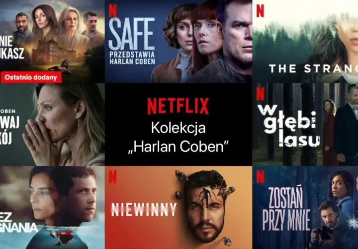 Kolekcja seriali Netflix Harlan Coben: "Już mnie nie oszukasz", "Safe", "The Stranger", "Zachowaj spokój", "W głębi lasu", "Bez pożegnania", "Niewinny", "Zostań przy mnie".