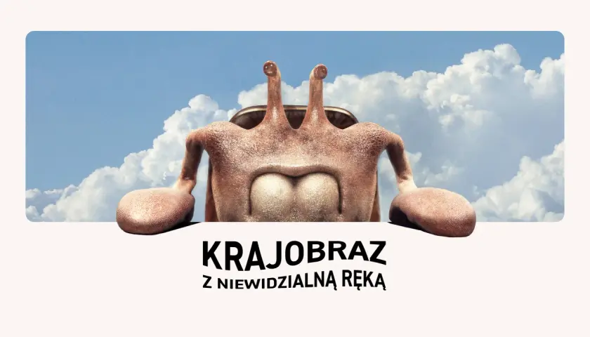 Krajobraz z niewidzialną ręką: Czy to już nasza rzeczywistość?