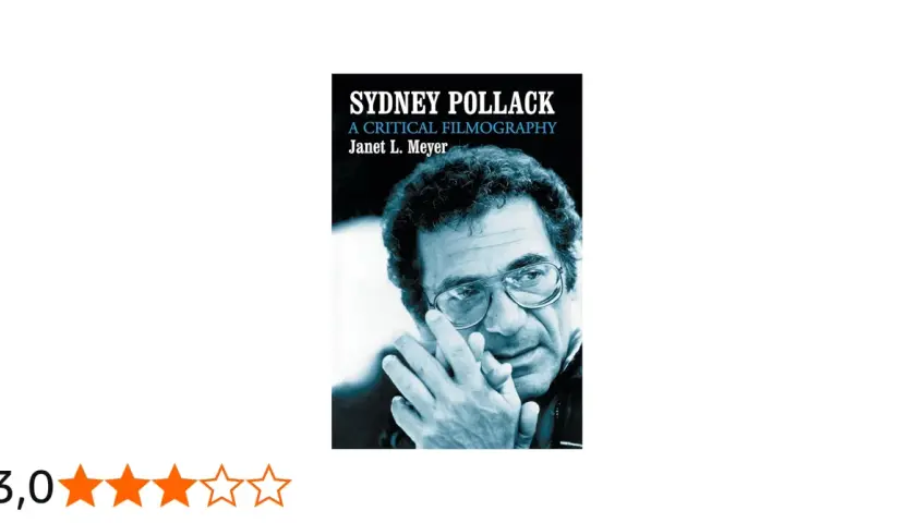 Sydney Pollack: Filmy, które musisz znać od klasyków po Oscary