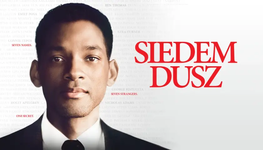 Siedem dusz: Czy zrozumiałeś zakończenie? Pełna analiza filmu