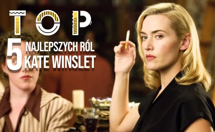 Kate Winslet - poznaj wszystkie filmy w których zagrała słynna aktorka