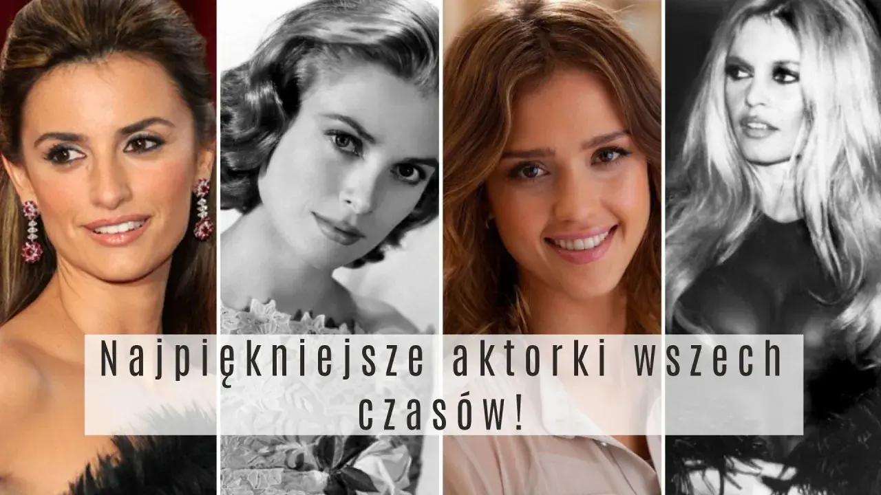 Najpiękniejsze aktorki Hollywood: Ewolucja kanonów i wieczne ikony