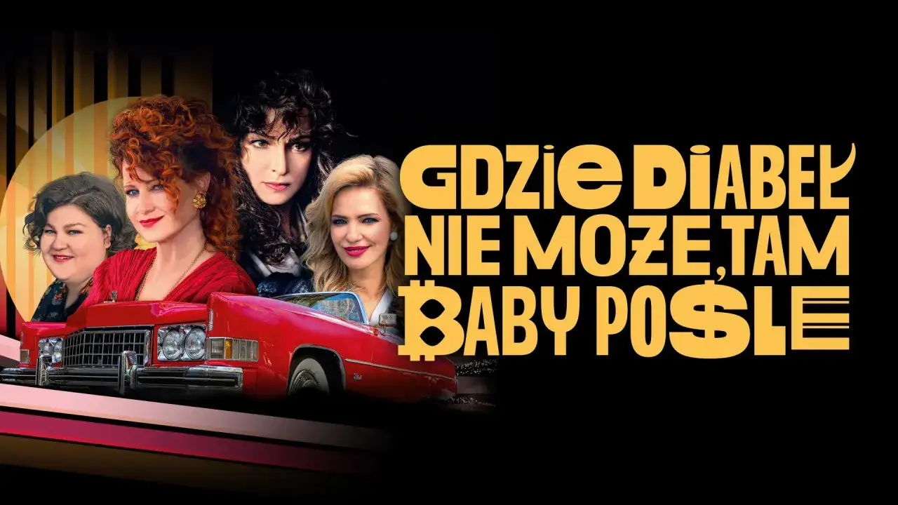 Gdzie diabeł nie może tam baby pośle 2 plakat