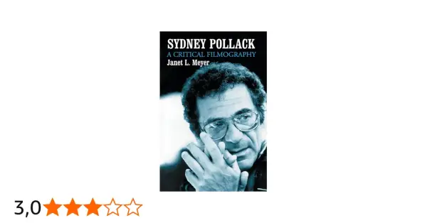 Sydney Pollack: Filmy, które musisz znać od klasyków po Oscary